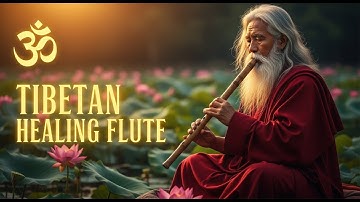 Stop Overthinking • Tibetan Healing Flute • Destroy Unconscious Blockages and Negativity #LH