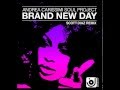 [lyrics] Andrea Carissimi - Brand New Day (Scott Diaz Remix)