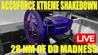 AccuForce Xtreme Shakedown! 💥 28Nm of Direct Drive Madness LIVE