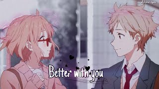 Nightcore - Better with you || Ollie ft. Aleesia ||NV|| Switching Vocals ||