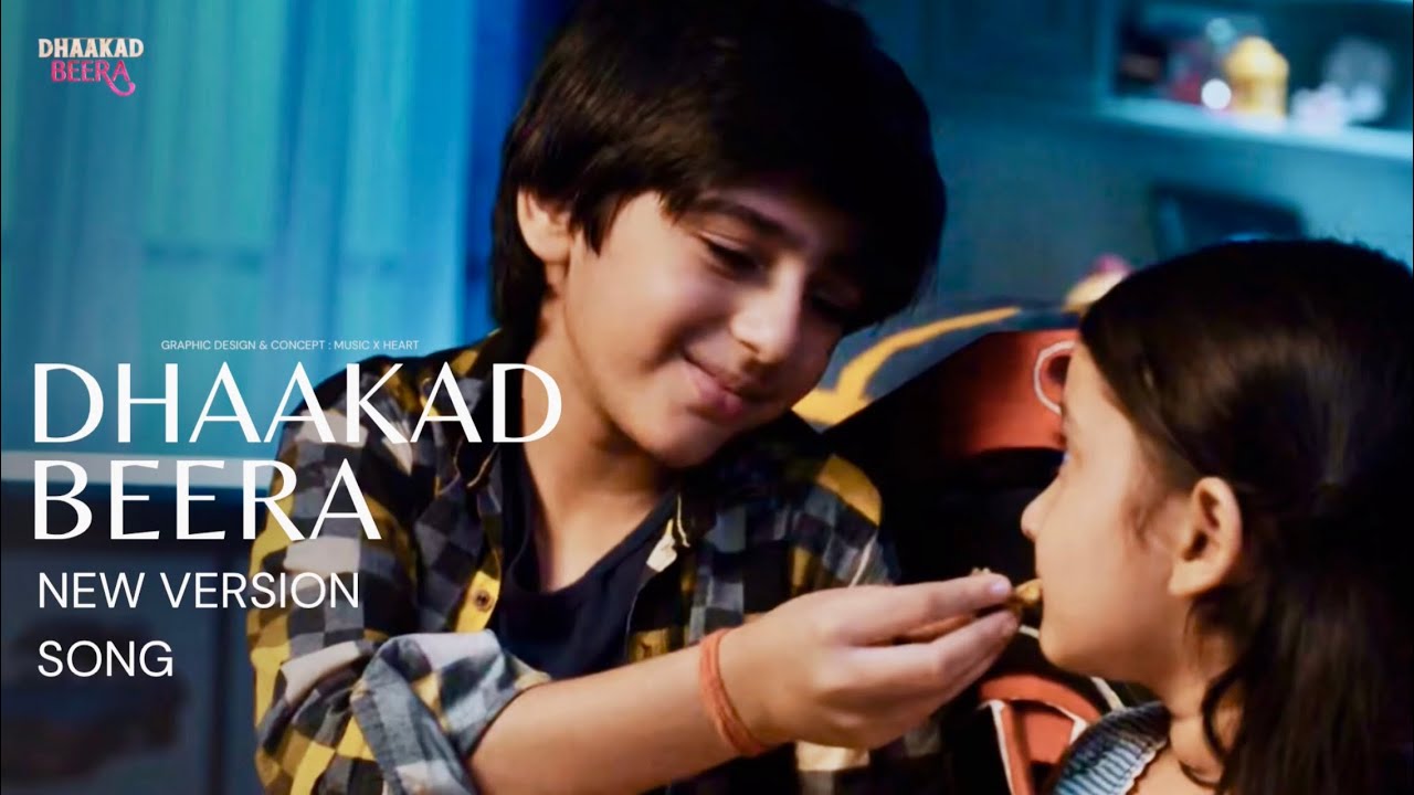 Dhaakad Beera New Version Song 