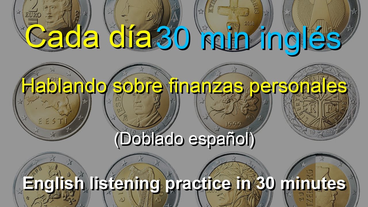 🎧El secreto para mejorar tu comprensión auditiva en inglés: Hablar sobre Finanzas Personales