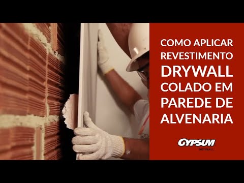 Como aplicar revestimento drywall colado em parede de alvenaria