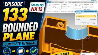 Siemens NX Tutorial | Episode 133 | Bounded Plane Complete Tutorial | NX 12 Surface Modeling