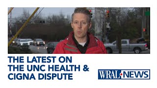 The Latest on the UNC Health and Cigna Contract Negotions | 12.5