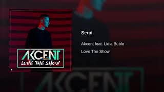 Akcent feat lida buble serai