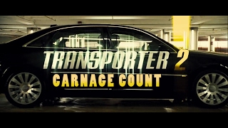 Transporter 2 (2005) Carnage Count