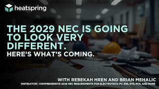 The 2029 National Electrical Code (NEC) Is Going to Look Very Different. Here's What's Coming.