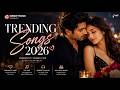 Trending Songs 2026 Best Romantic Songs Latest Bollywood Songs 2026 New Hindi Love Song 