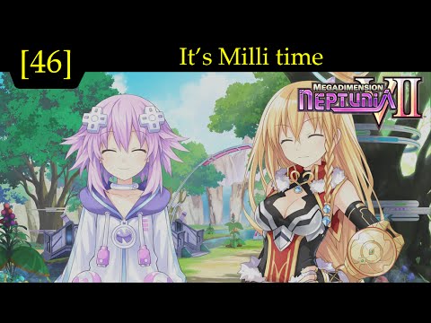 It's Milli time [46] - Megadimension Neptunia VII