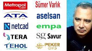 MetropolCard - AtaTurizm - SümerVarlık - NetCad - Aselsan - Tera - SavurGyo - Tehol - PekGy - Empa