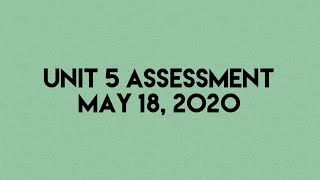 Unit 5 Interim Assessment (05/18/2020)