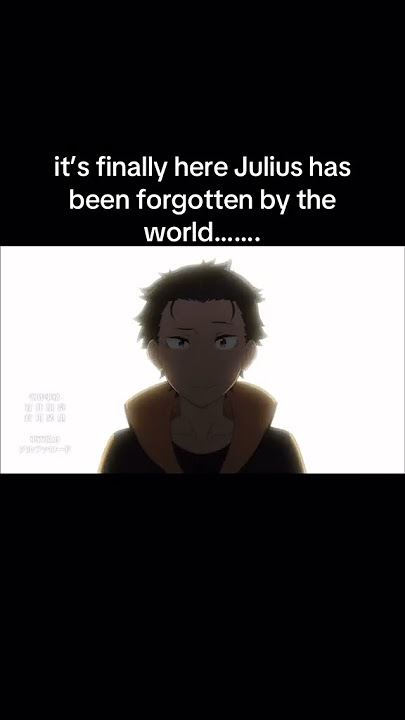 Re:Zero Who is julius