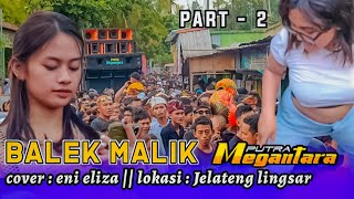 Part 2 Nyongkolan Jelateng Lingsar Balek Malik Putra Megantara