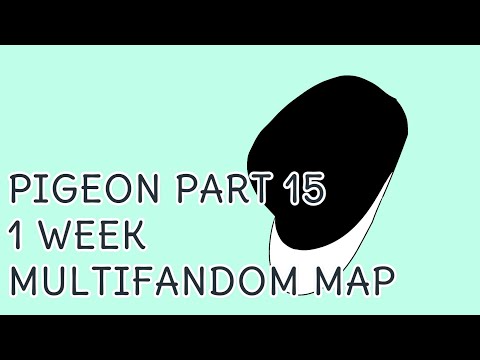 [DRV3] Pigeon Part 15 || 1 Week Multifandom MAP