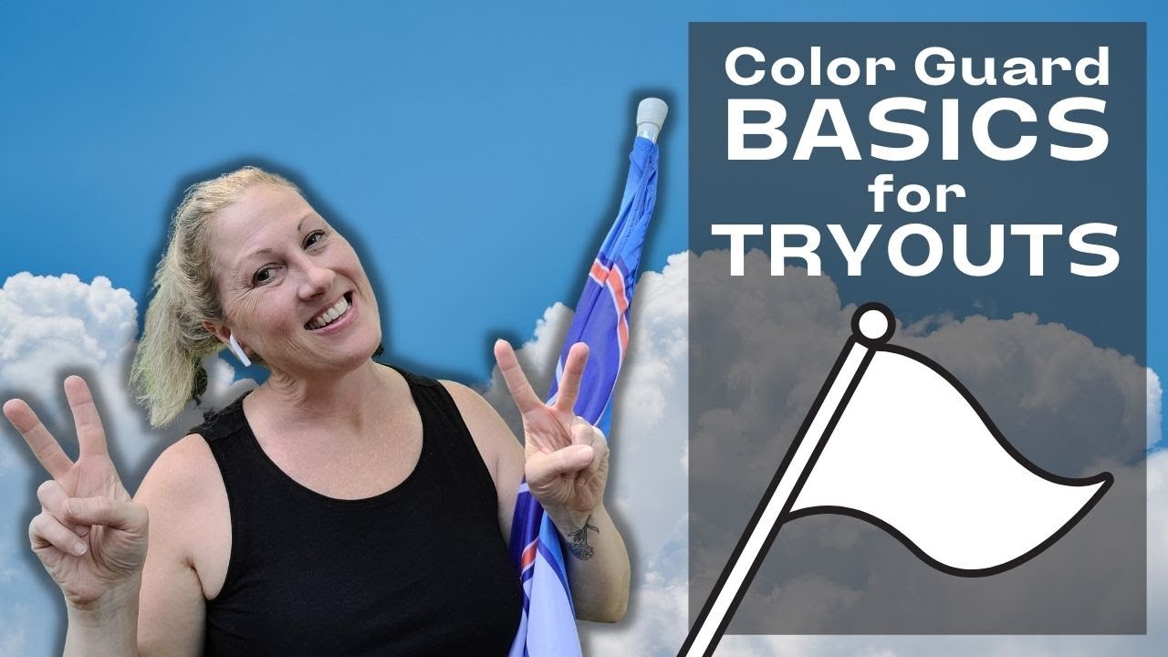 WAHS Color Guard Basics for Tryouts UPDATED YouTube