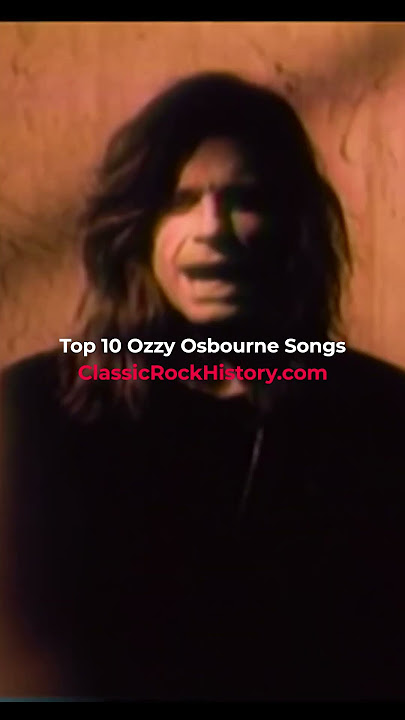 Top 10 Ozzy Osbourne Songs