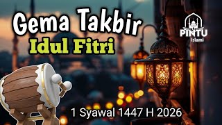 Download lagu TAKBIRAN IDUL FITRI 1447 H 2026 | Gema Takbir Merdu Malam Lebaran