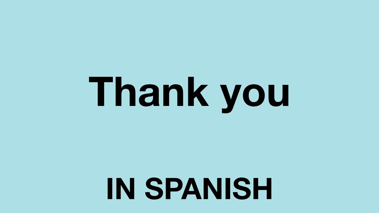 say thank you in spanish