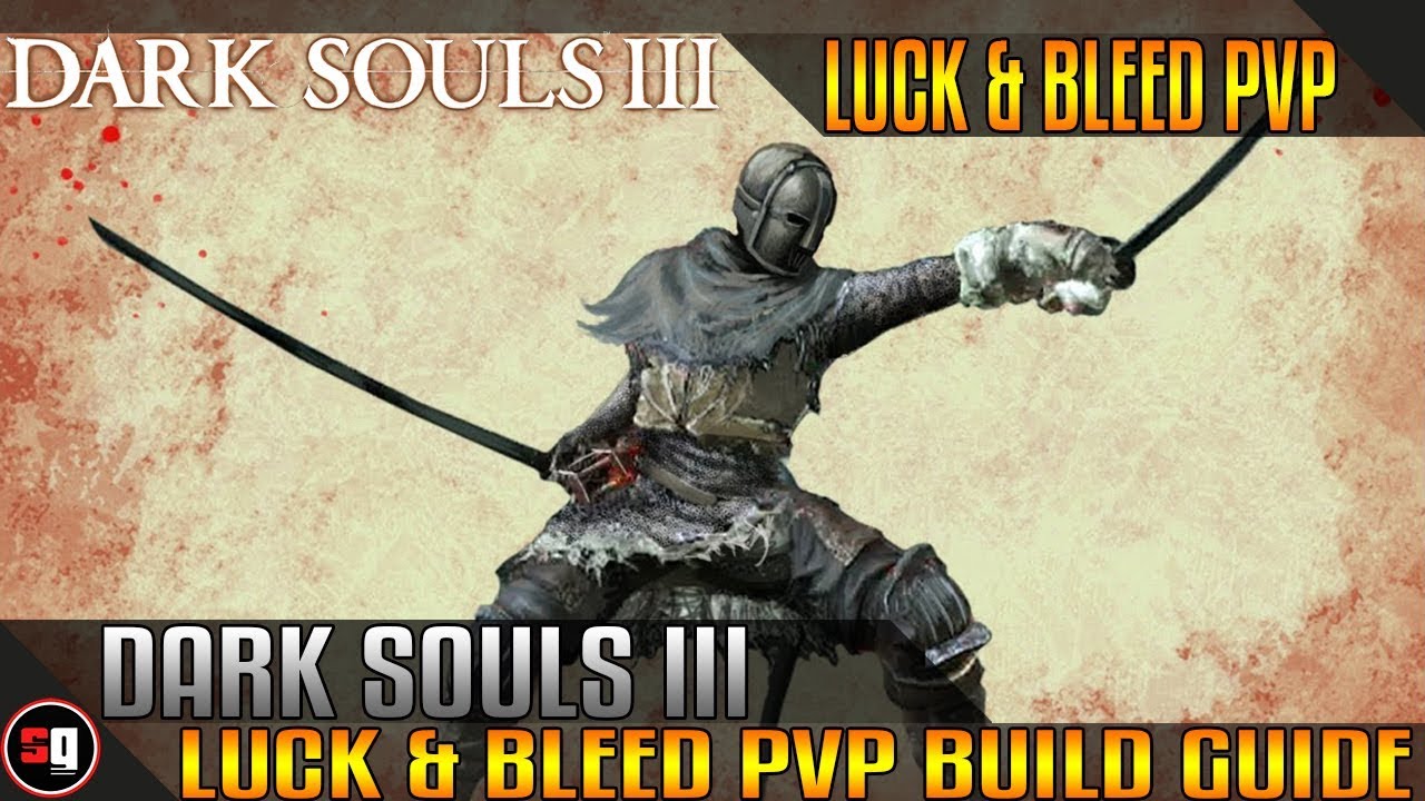 Dark Souls 3 Best Bleed Build