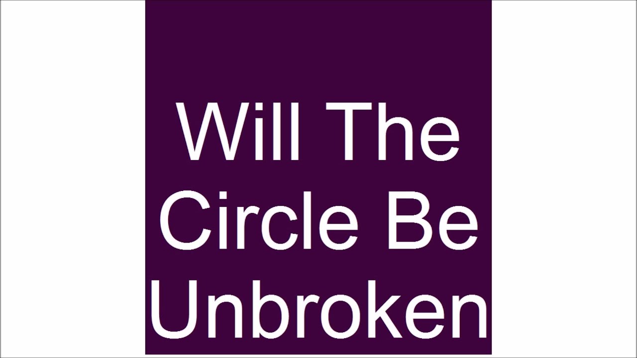 Will the circle be unbroken? (1907 hymn version) YouTube