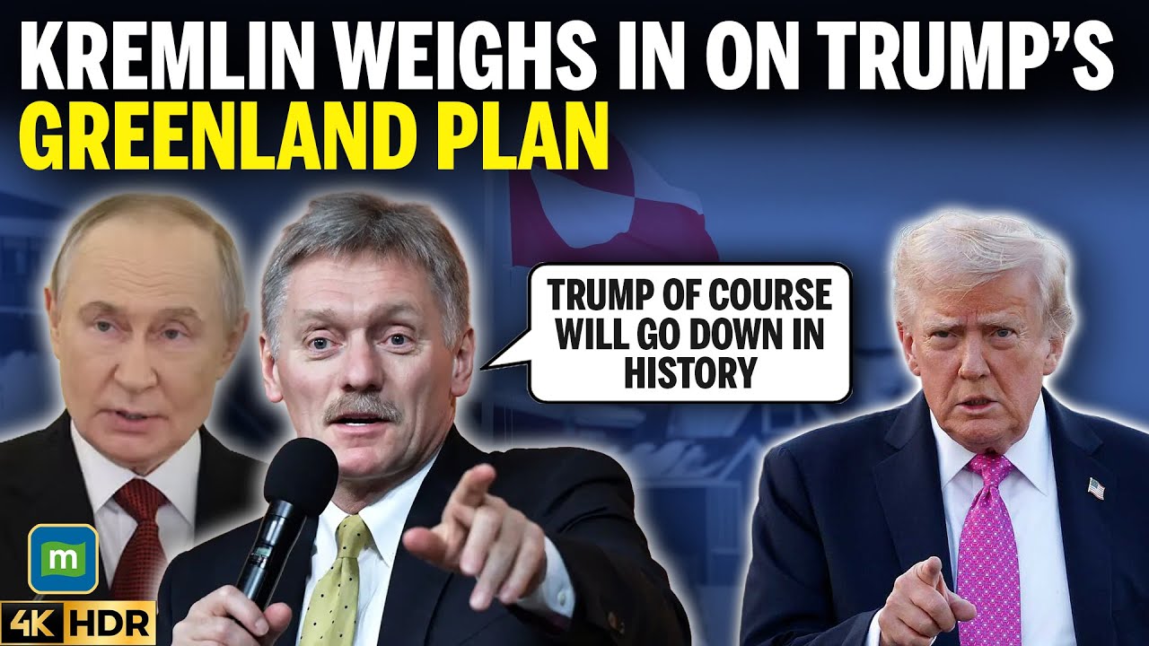 Kremlin Says Trump Would Enter World History If U.S. Took Control of Greenland