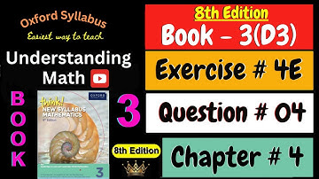 D3 Math Book Chapter 4 Exercise 4E Question # 04 | Standard form | 8th Edition | Understanding Math