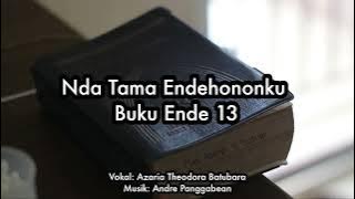 BE 13 - Nda Tama Endehononku | Panduan Buku Ende