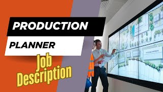 Job description of Production Planner - Role, Responsibilities & Skills