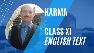 Karma Class Xi English Text Teacher : Uday Sen Wb Board
