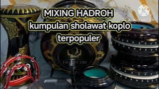 MIXING HADROH paling di cari kumpulan lagu sholawat nabi bas glerrr. #youtube #subscribe #sholawat 