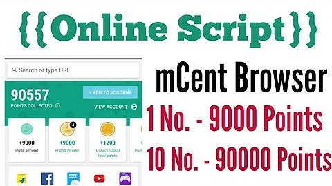 Mcent Browser Hack 2018 | Online Script | Refer Trick | Unlimited Points | Earning Trick 2018