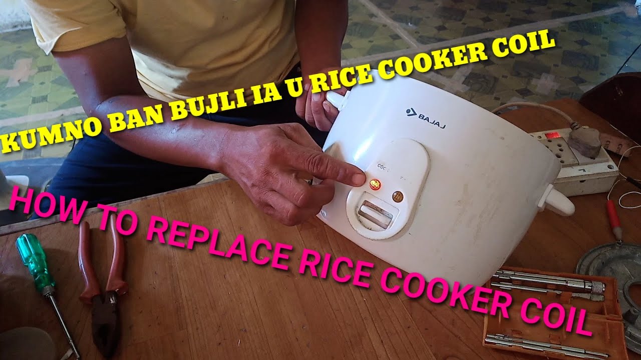 How to replace rice cooker coil Kumno ban bujli ia u Rice cooker