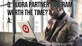 Information Is The Quora Partner Program Legit, How Much Can You Earn From Quora Partner Program Update