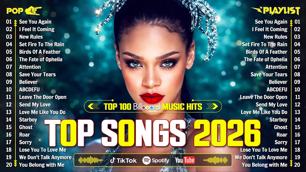 Top Hits 2026 - Best Playlist 🔥 Adele, Rihanna, Selena Gomez, Dua Lipa, Bruno Mars, The Weeknd