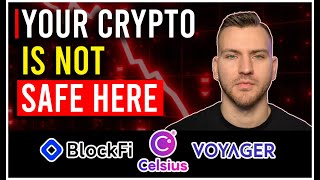 Voyager Bankruptcy Celcius Insolvent? Blockfi In Trouble Is Your Crypto Safe?