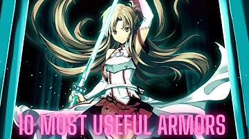 Sword Art Online Alicization Lycoris 10 Most Useful Armors(V1.41)
