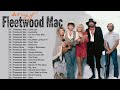 Fleetwood Mac Greatest Hits Full Album - Best Songs Of Fleetwood Mac Playlist