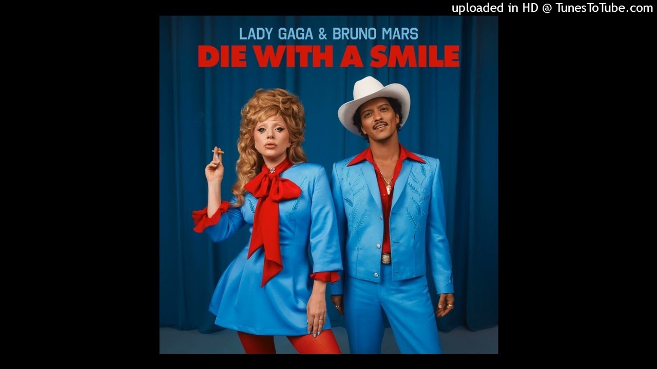 新品 Lady Gaga Bruno Mars Die with a Smile Stream Lady Gaga, Bruno Mars - Die With A Smile (HenriqMoraes Mix