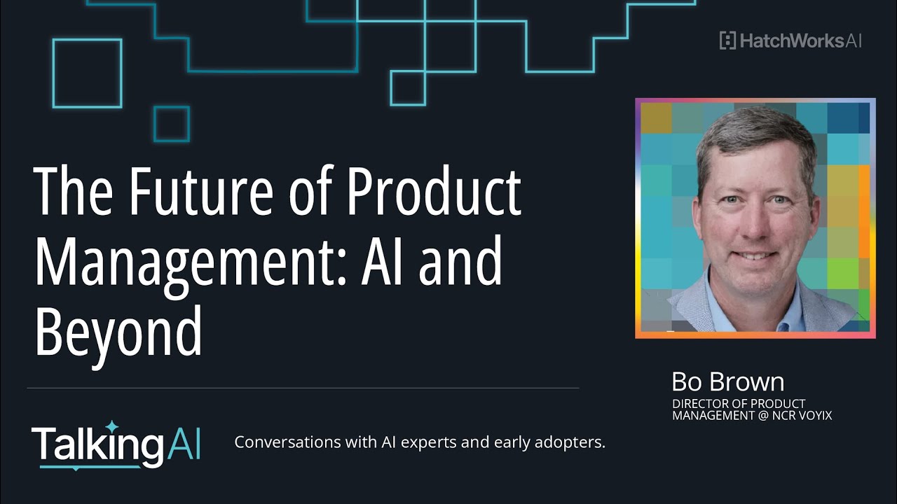 The Future of Product Management AI and Beyond - YouTube