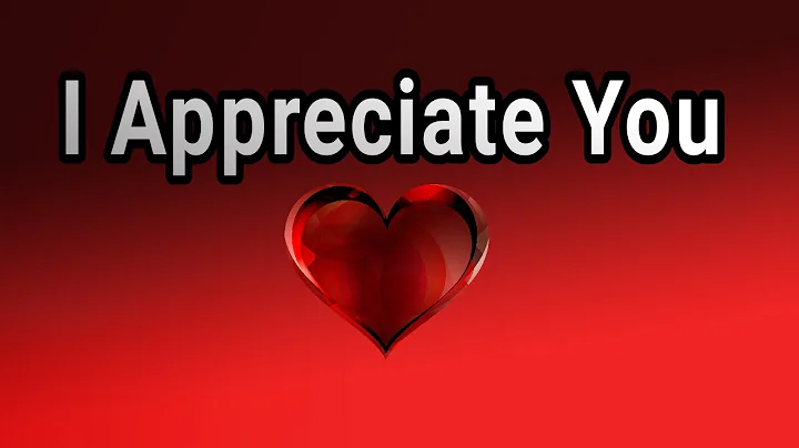 My Love I Appreciate You / Send This Video To Someone You Love - DayDayNews