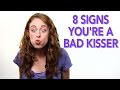 8 Signs You're A Bad Kisser
