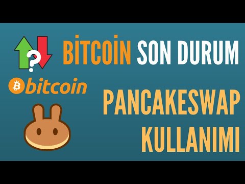 BTC Son Durum Pancakeswap Swap işlemleri