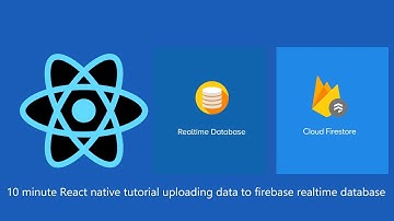 React native tutorial , Uploading data to firebase realtime database