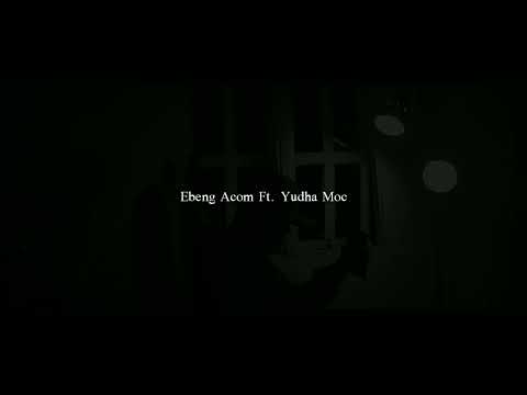 Ebeng Acom - Kanapa Ft. Kidrose (Video Lyric)