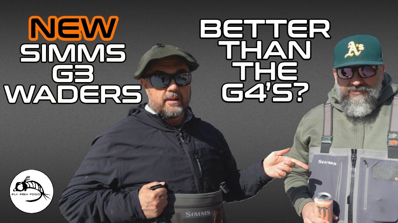 Are the New Simms G3 Waders Better Than the Simms G4's? - Fly Fishing Gear  Review 