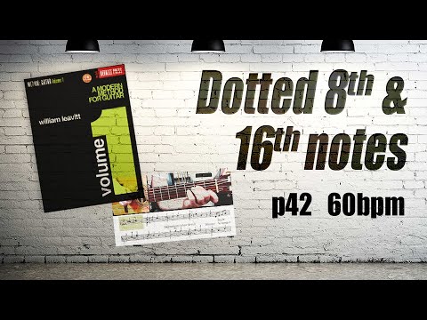 Dotted 8th and 16th notes - A Modern Method for Guitar Book 1 Page 42 - BERKLEE PRESS