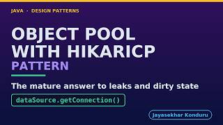Object Pool with HikariCP - The Mature Answer Guide