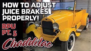 1929 Roadster Pickup · Adjusting Early Ford Juice Brakes Properly! Pt. 5