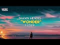 Shawn Mendes - Wonder (Lyrics)